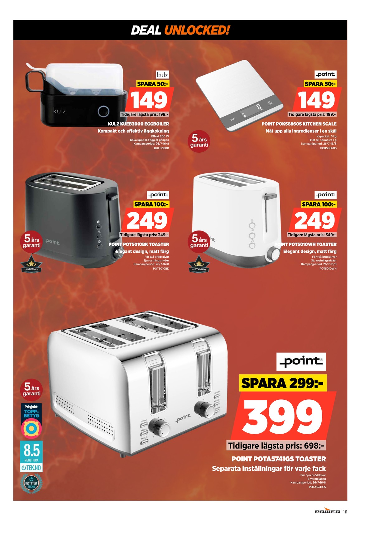 Se Power reklamblad för vecka 31 på Kampanjveckan.se. Se bra erbjudanden på många varor. Läs reklambladet här! Sida 111
