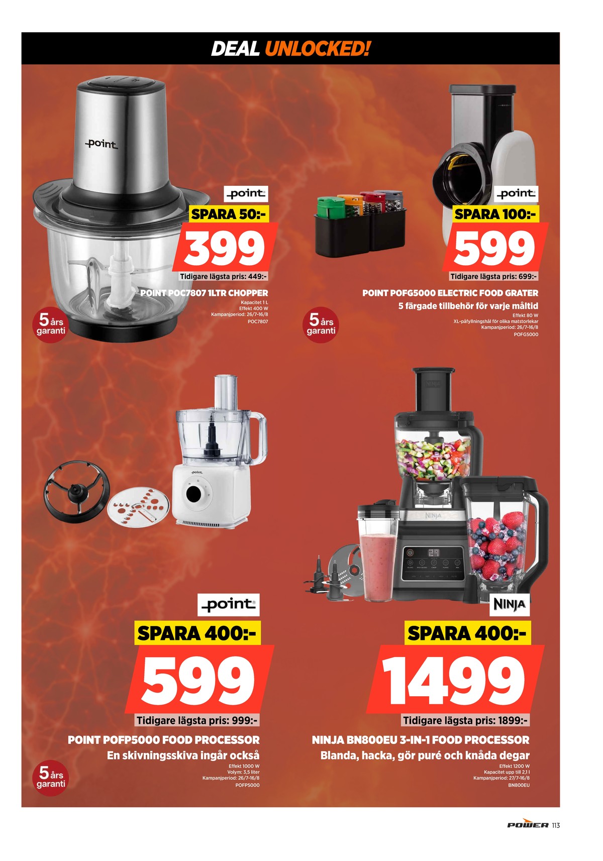 Se Power reklamblad för vecka 31 på Kampanjveckan.se. Se bra erbjudanden på många varor. Läs reklambladet här! Sida 113