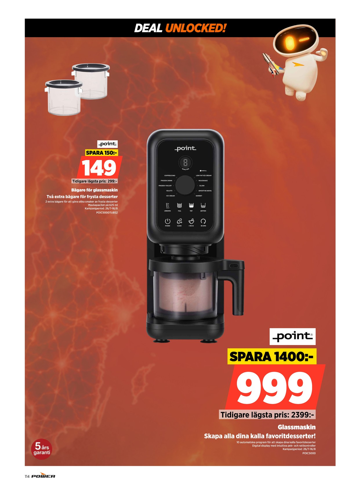 Se Power reklamblad för vecka 31 på Kampanjveckan.se. Se bra erbjudanden på många varor. Läs reklambladet här! Sida 114