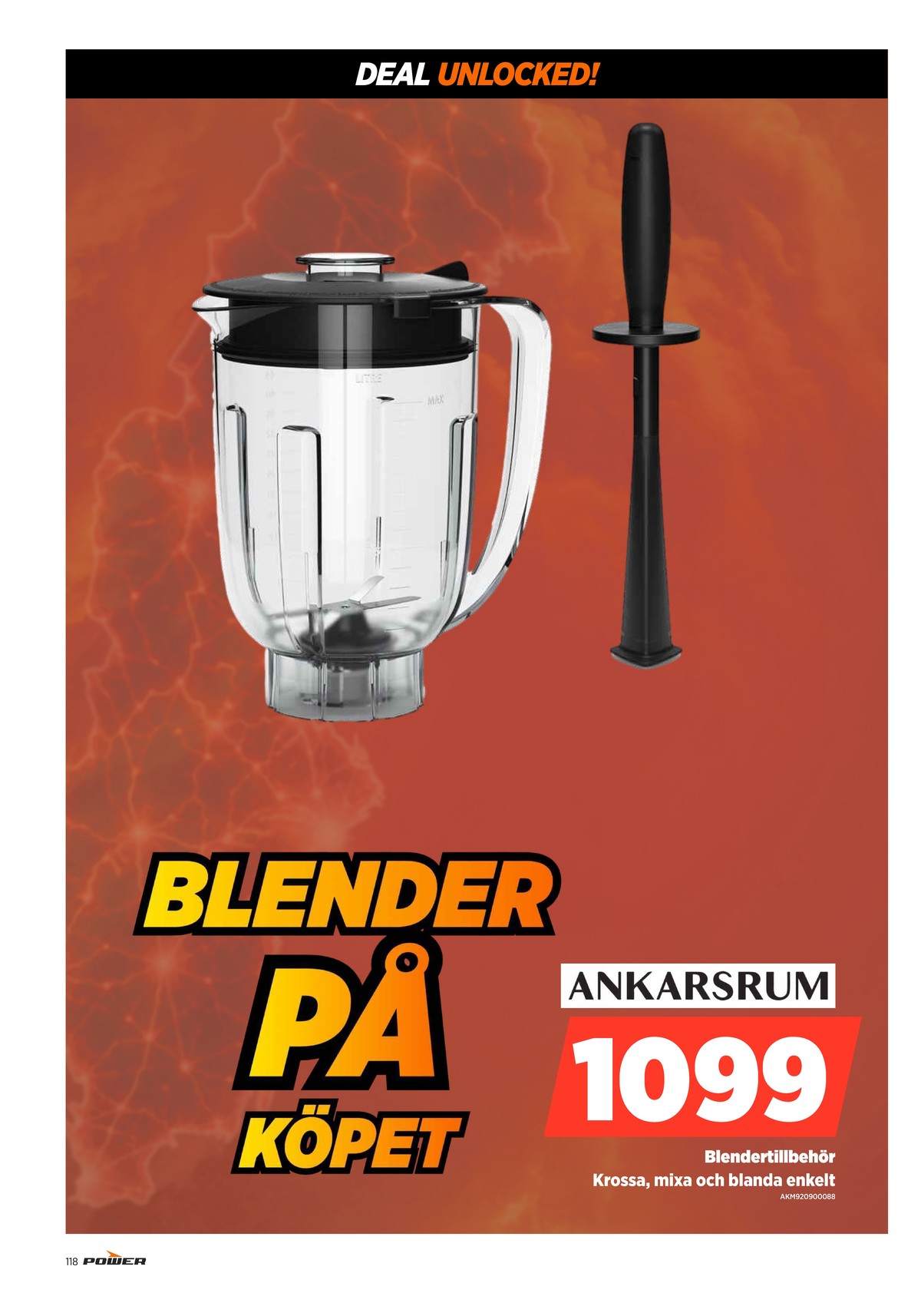 Se Power reklamblad för vecka 31 på Kampanjveckan.se. Se bra erbjudanden på många varor. Läs reklambladet här! Sida 118