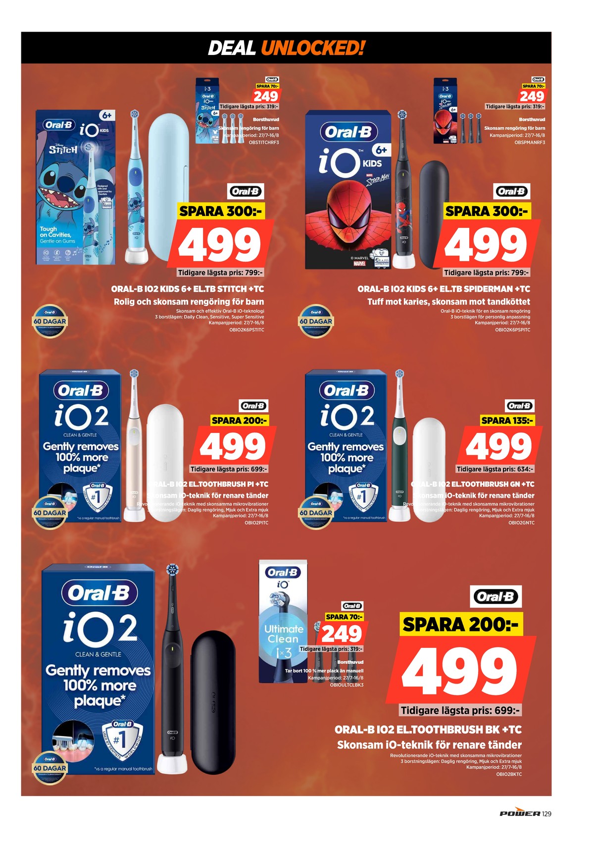Se Power reklamblad för vecka 31 på Kampanjveckan.se. Se bra erbjudanden på många varor. Läs reklambladet här! Sida 129