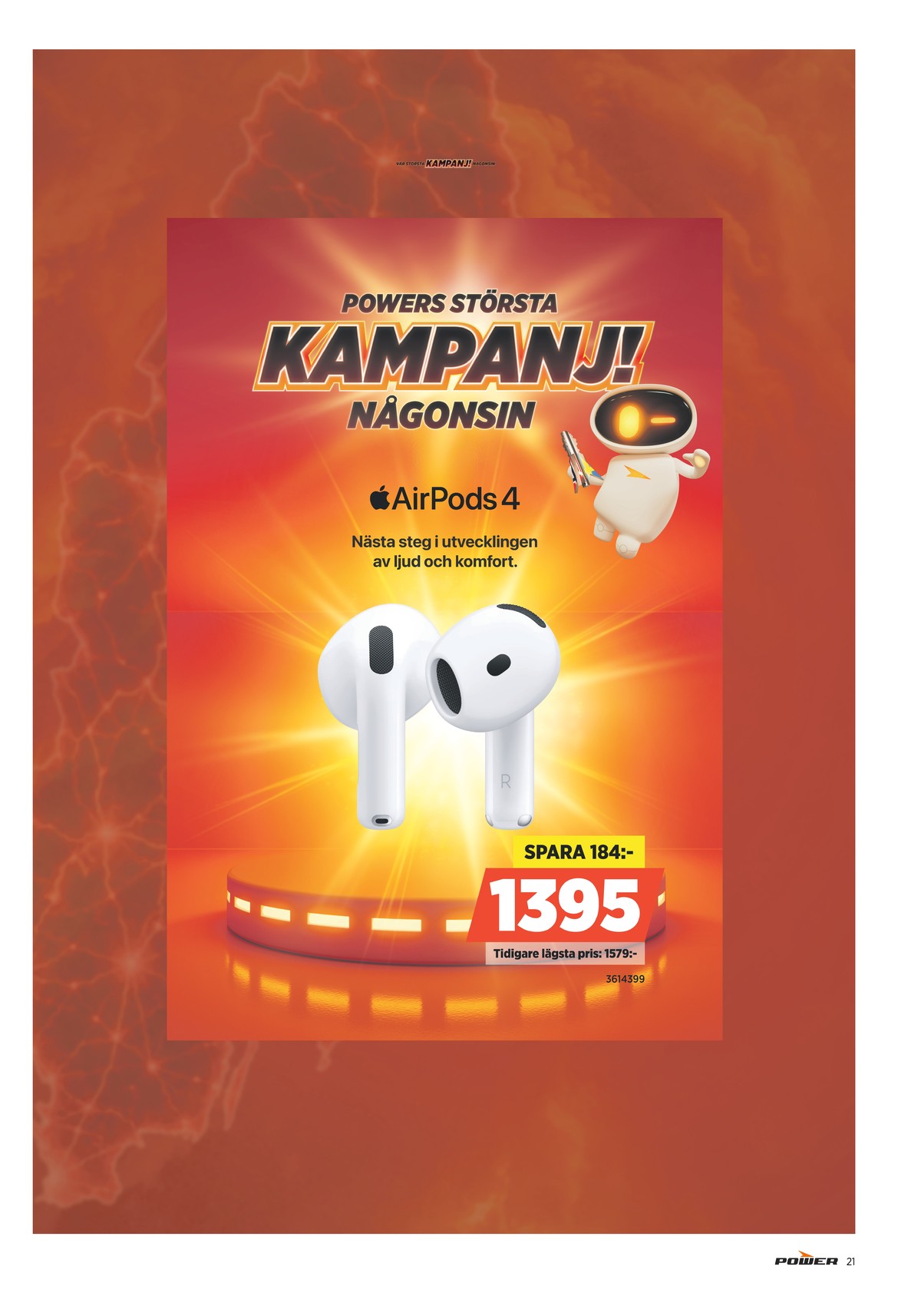 Se Power reklamblad för vecka 31 på Kampanjveckan.se. Se bra erbjudanden på många varor. Läs reklambladet här! Sida 21