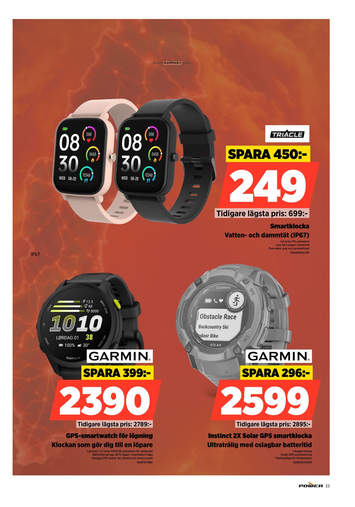 Se Power reklamblad för vecka 31 på Kampanjveckan.se. Se bra erbjudanden på många varor. Läs reklambladet här! Sida 33