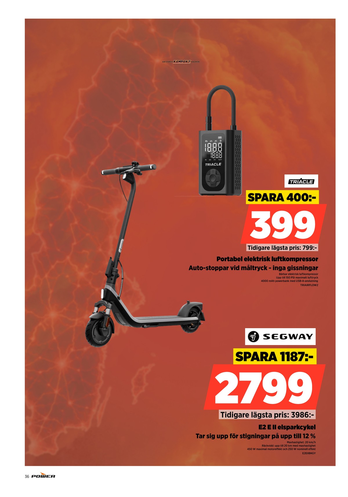 Se Power reklamblad för vecka 31 på Kampanjveckan.se. Se bra erbjudanden på många varor. Läs reklambladet här! Sida 36