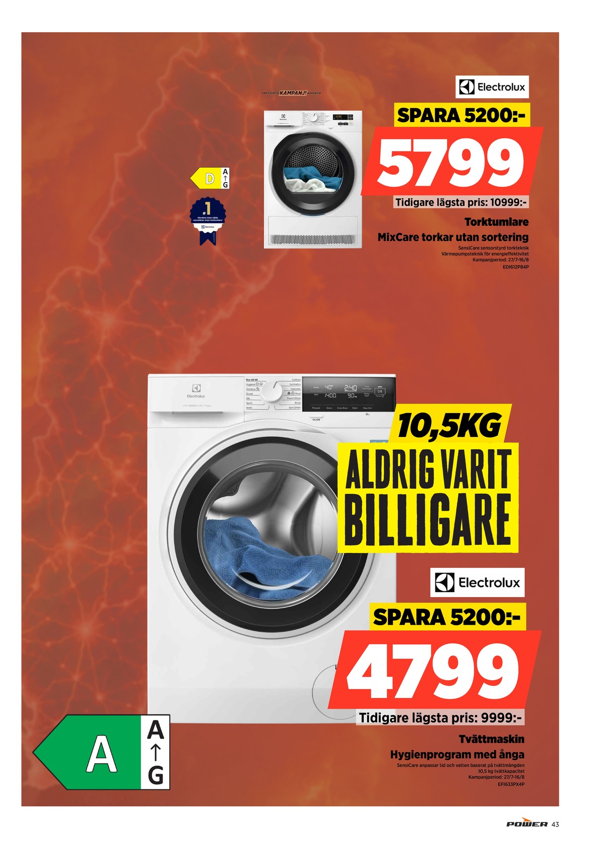 Se Power reklamblad för vecka 31 på Kampanjveckan.se. Se bra erbjudanden på många varor. Läs reklambladet här! Sida 43