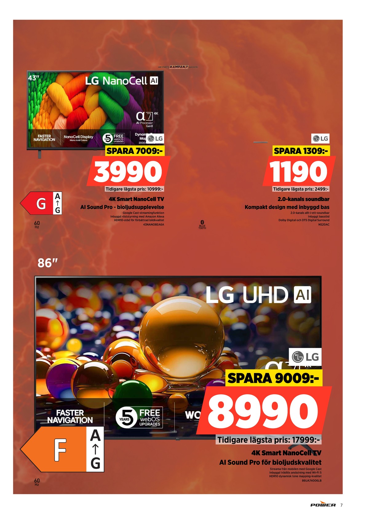 Se Power reklamblad för vecka 31 på Kampanjveckan.se. Se bra erbjudanden på många varor. Läs reklambladet här! Sida 7