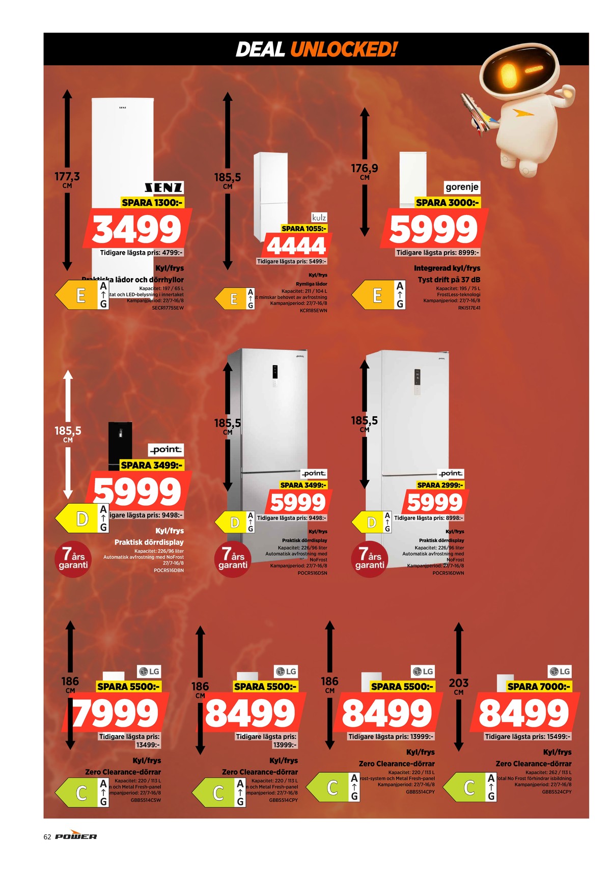Se Power reklamblad för vecka 31 på Kampanjveckan.se. Se bra erbjudanden på många varor. Läs reklambladet här! Sida 62