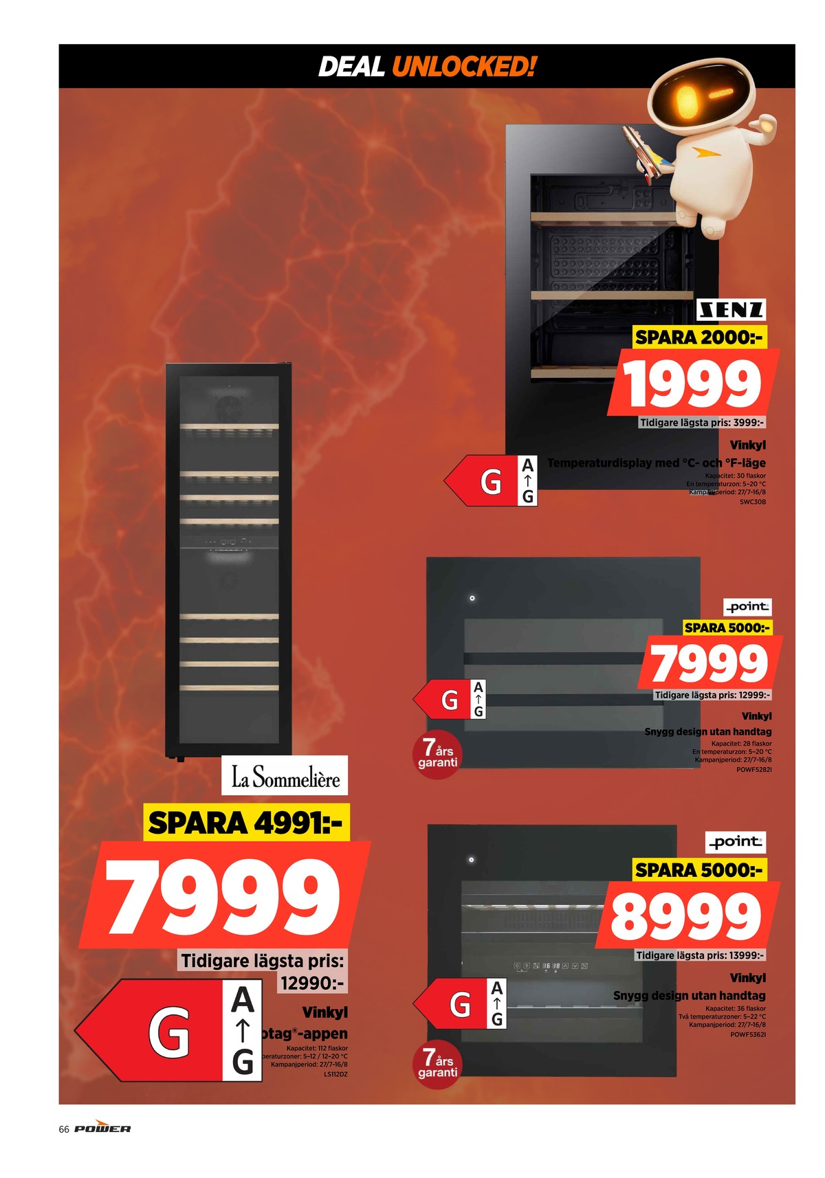 Se Power reklamblad för vecka 31 på Kampanjveckan.se. Se bra erbjudanden på många varor. Läs reklambladet här! Sida 66