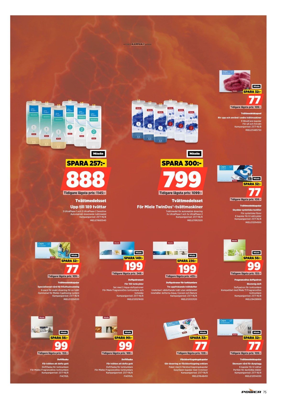 Se Power reklamblad för vecka 31 på Kampanjveckan.se. Se bra erbjudanden på många varor. Läs reklambladet här! Sida 75