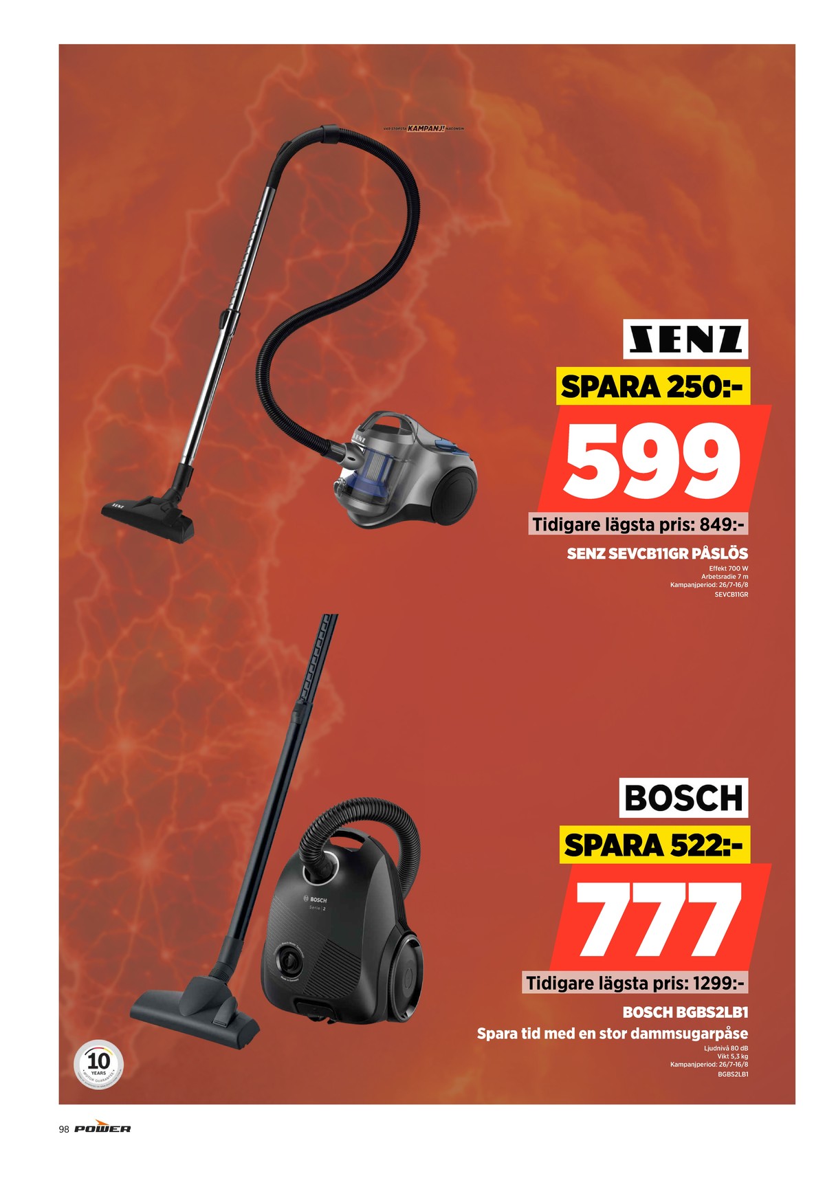 Se Power reklamblad för vecka 31 på Kampanjveckan.se. Se bra erbjudanden på många varor. Läs reklambladet här! Sida 98