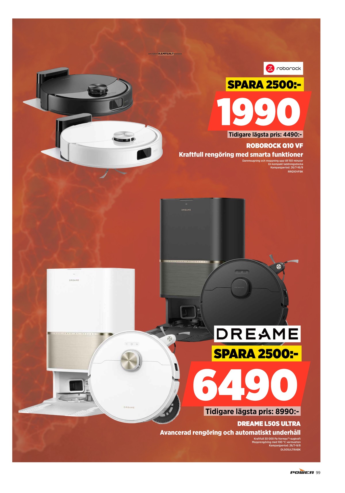 Se Power reklamblad för vecka 31 på Kampanjveckan.se. Se bra erbjudanden på många varor. Läs reklambladet här! Sida 99