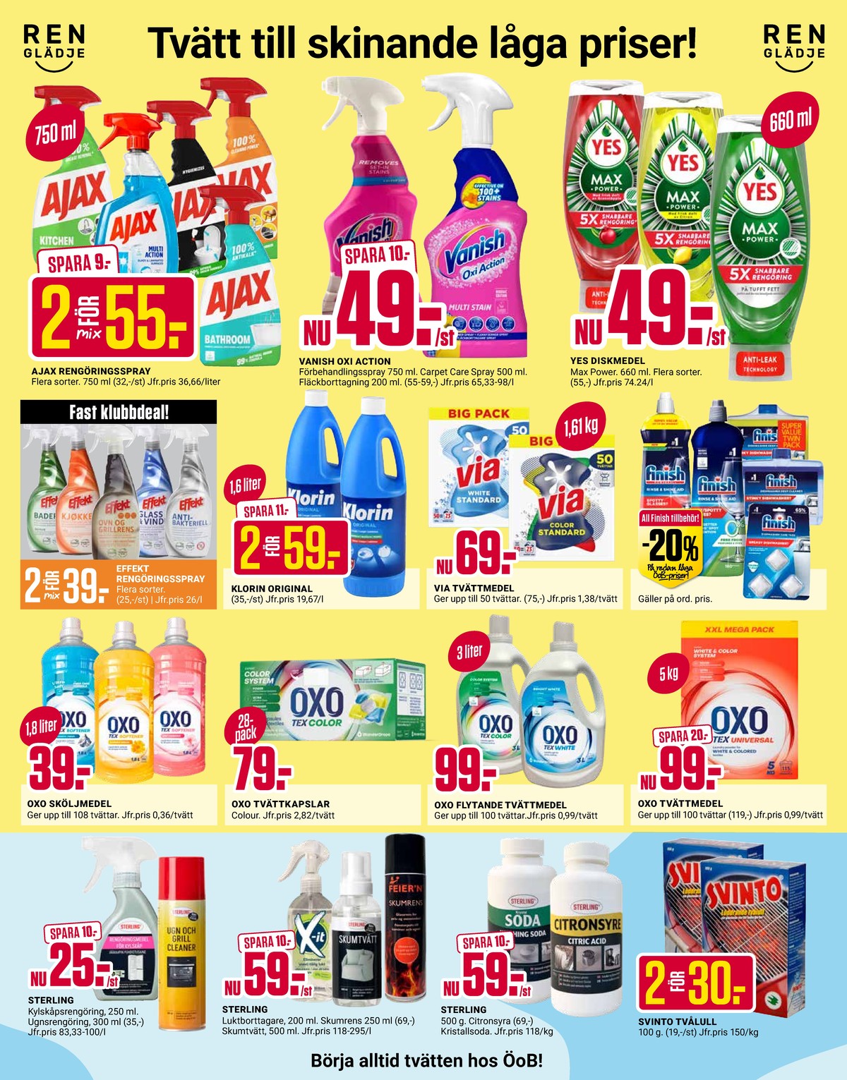 Se ÖoB reklamblad för vecka 31 på Kampanjveckan.se. Se bra erbjudanden på många varor. Läs reklambladet här! Sida 3