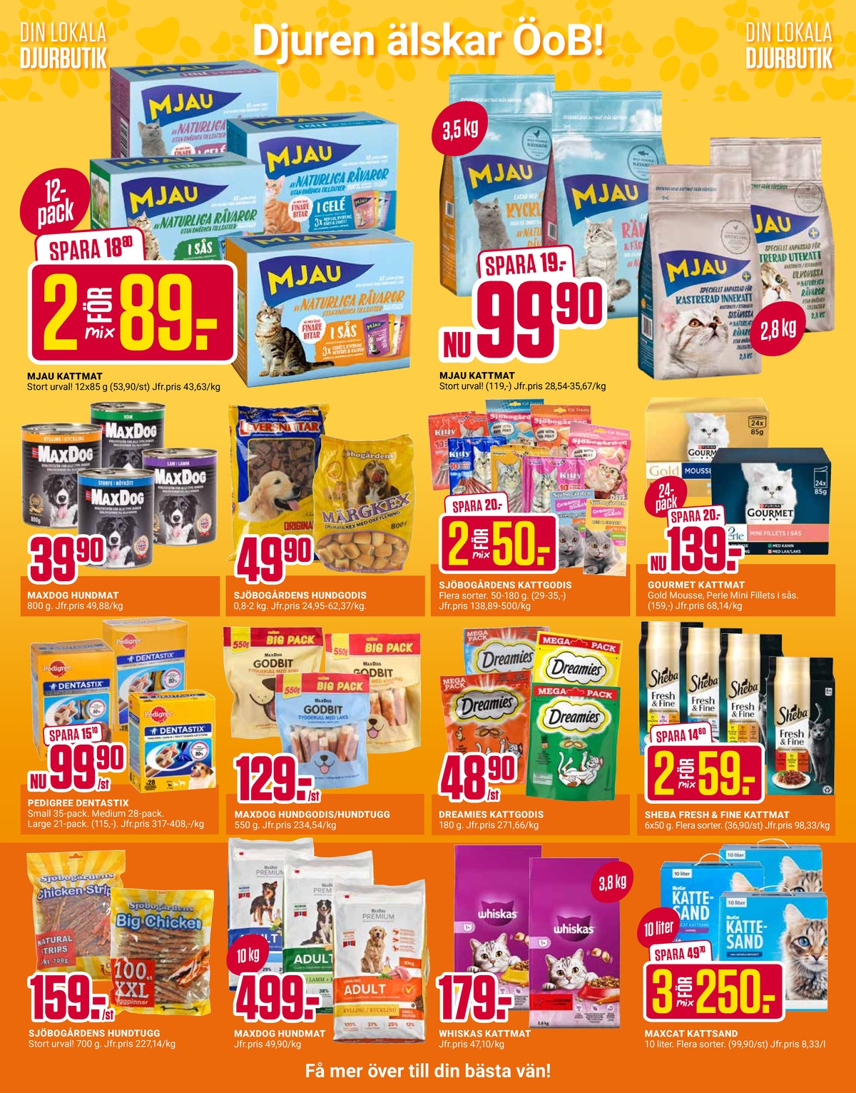 Se ÖoB reklamblad för vecka 31 på Kampanjveckan.se. Se bra erbjudanden på många varor. Läs reklambladet här! Sida 5