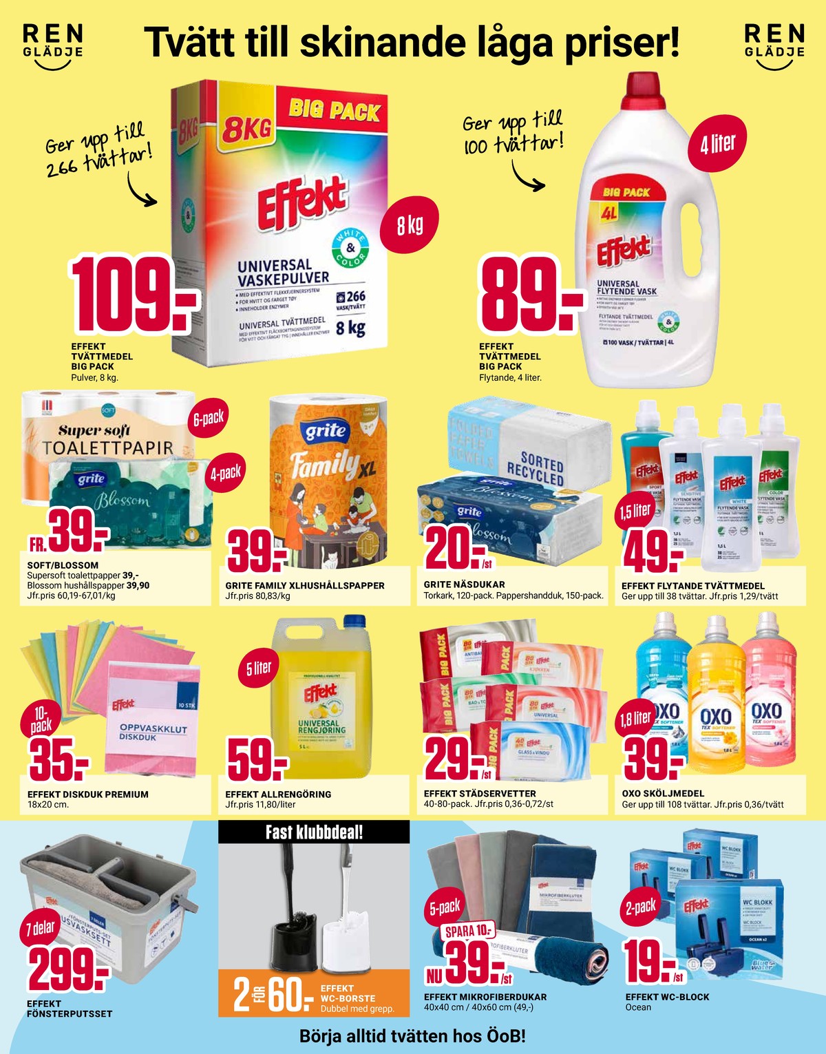 Se ÖoB reklamblad för vecka 31 på Kampanjveckan.se. Se bra erbjudanden på många varor. Läs reklambladet här! Sida 10