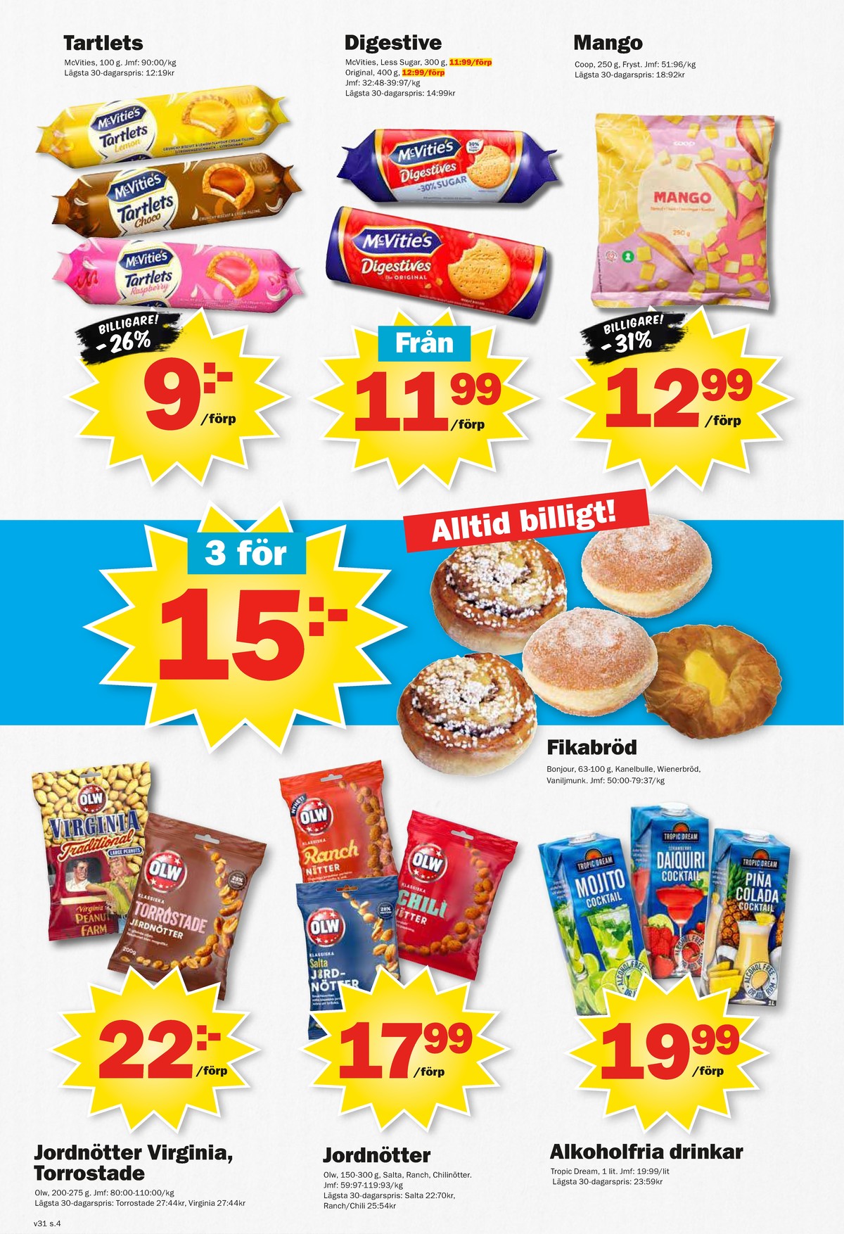 Se Pekås reklamblad för vecka 31 på Kampanjveckan.se. Se bra erbjudanden på många varor. Läs reklambladet här! Sida 4