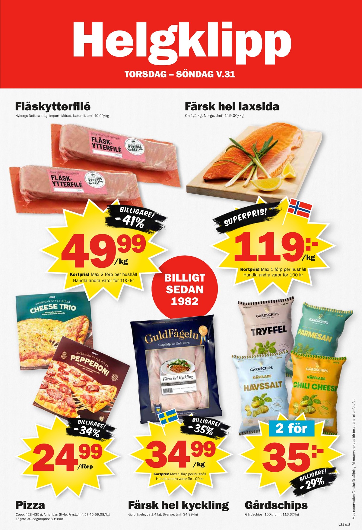 Se Pekås reklamblad för vecka 31 på Kampanjveckan.se. Se bra erbjudanden på många varor. Läs reklambladet här! Sida 8
