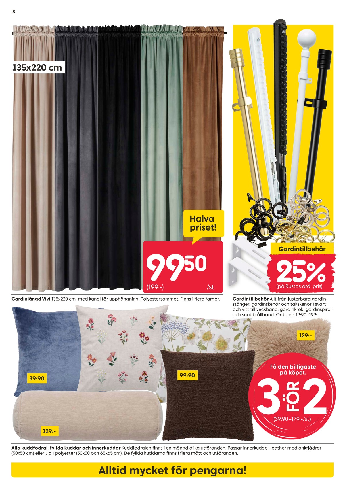 Se Rusta reklamblad för vecka 31 på Kampanjveckan.se. Se bra erbjudanden på många varor. Läs reklambladet här! Sida 8