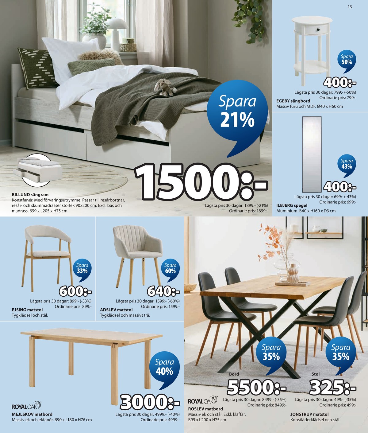 Se Jysk reklamblad för vecka 31 på Kampanjveckan.se. Se bra erbjudanden på många varor. Läs reklambladet här! Sida 14