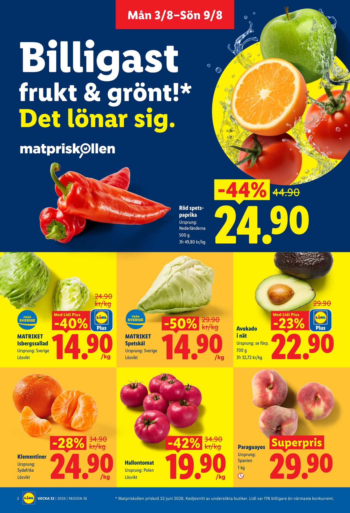 Se Lidl reklamblad för vecka 32 på Kampanjveckan.se. Se bra erbjudanden på många varor, t.ex. clementiner okänd eller avocado okänd. Läs reklambladet här! Sida 2

