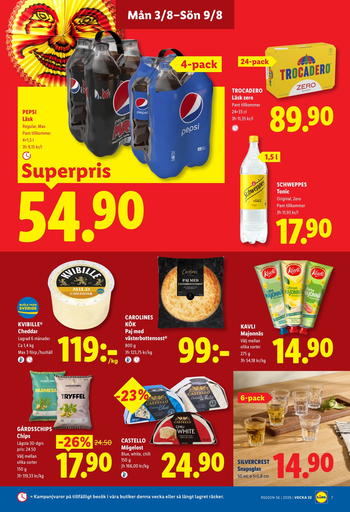 Se Lidl reklamblad för vecka 32 på Kampanjveckan.se. Se bra erbjudanden på många varor, t.ex. chips parmesan gårdschips eller läskedryck 4 pk pepsi. Läs reklambladet här! Sida 7
