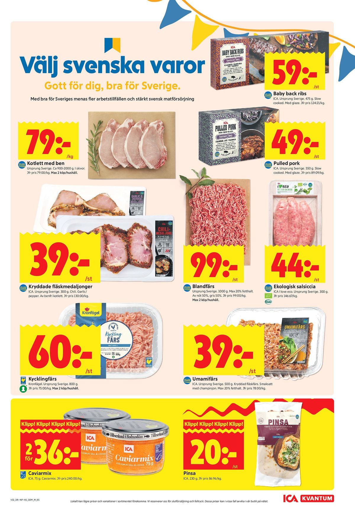Se ICA Kvantum reklamblad för vecka 32 på Kampanjveckan.se. Se bra erbjudanden på många varor, t.ex. umamifärs ica eller blandfärs max 20% okänd. Läs reklambladet här! Sida 5
