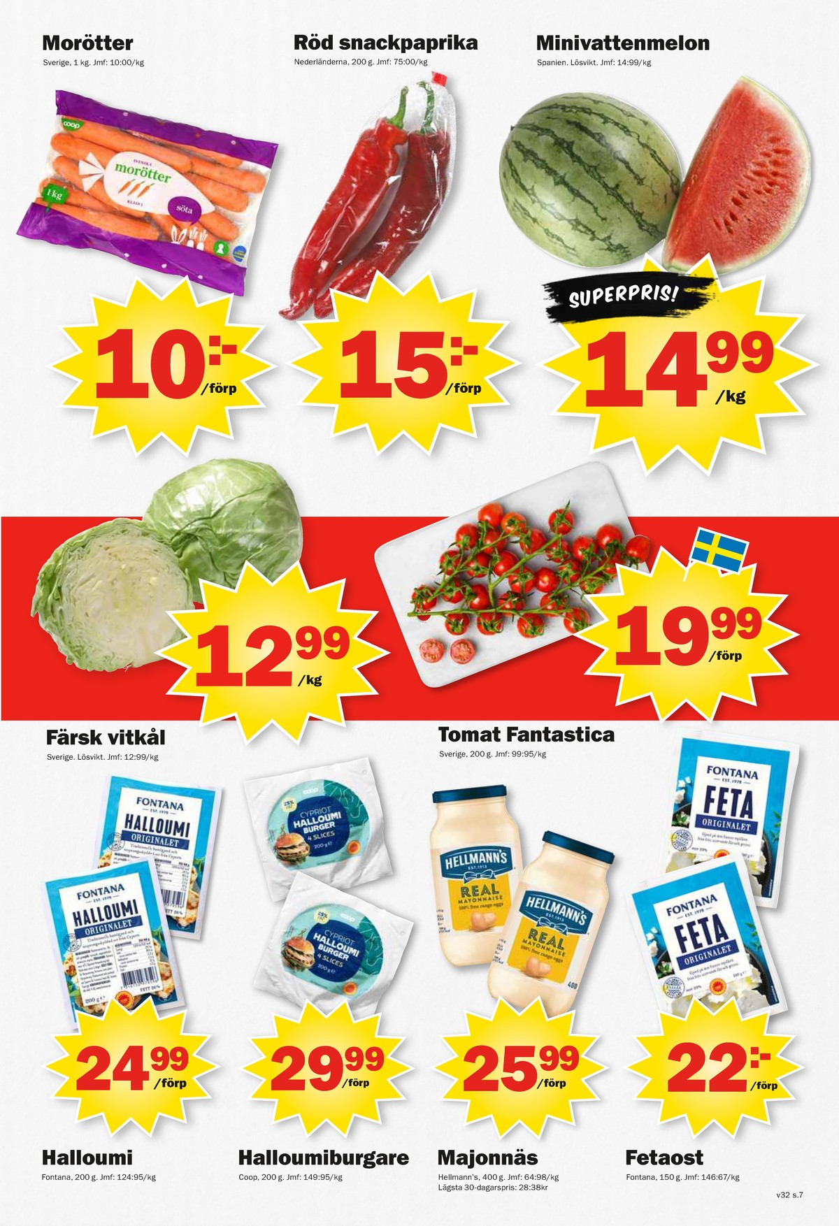 Se Pekås reklamblad för vecka 32 på Kampanjveckan.se. Se bra erbjudanden på många varor, t.ex. morötter coop eller andra varor. Läs reklambladet här! Sida 7