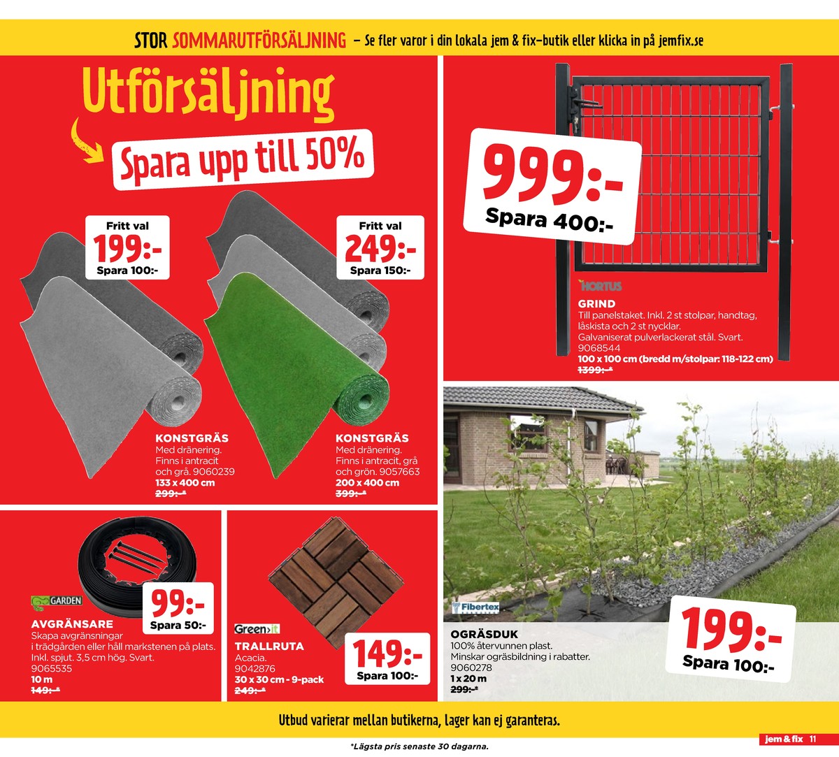 Se Jem & Fix reklamblad för vecka 32 på Kampanjveckan.se. Se bra erbjudanden på många varor. Läs reklambladet här! Sida 11