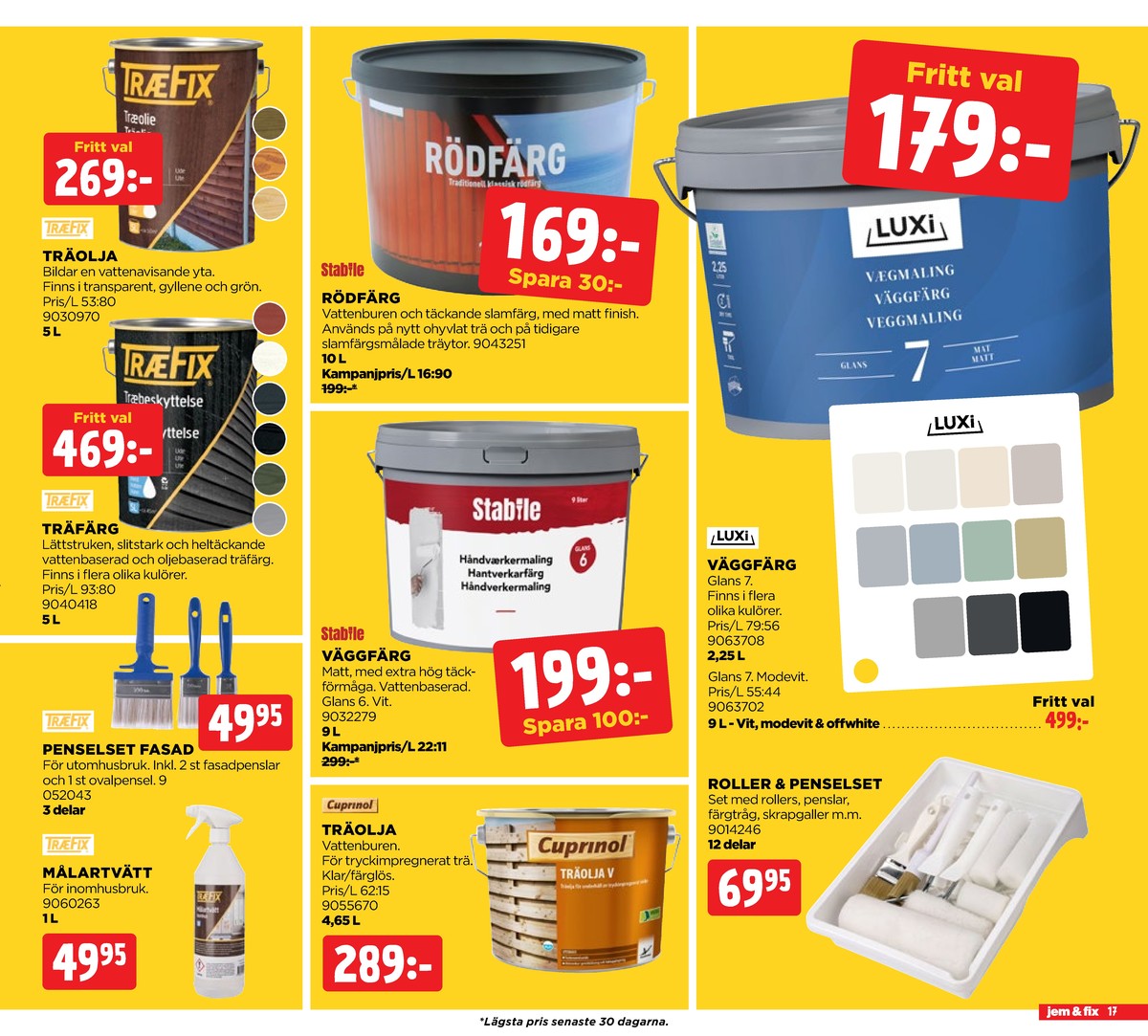 Se Jem & Fix reklamblad för vecka 32 på Kampanjveckan.se. Se bra erbjudanden på många varor. Läs reklambladet här! Sida 17
