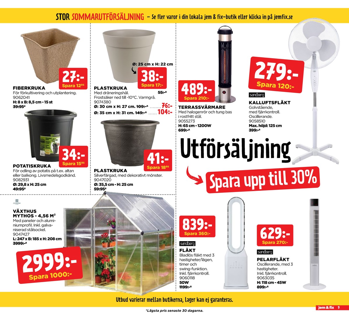 Se Jem & Fix reklamblad för vecka 32 på Kampanjveckan.se. Se bra erbjudanden på många varor. Läs reklambladet här! Sida 9