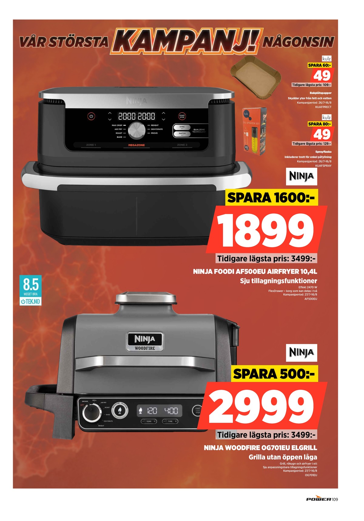 Se Power reklamblad för vecka 32 på Kampanjveckan.se. Se bra erbjudanden på många varor. Läs reklambladet här! Sida 109