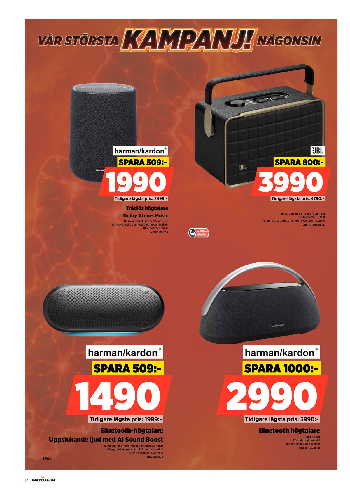 Se Power reklamblad för vecka 32 på Kampanjveckan.se. Se bra erbjudanden på många varor. Läs reklambladet här! Sida 14