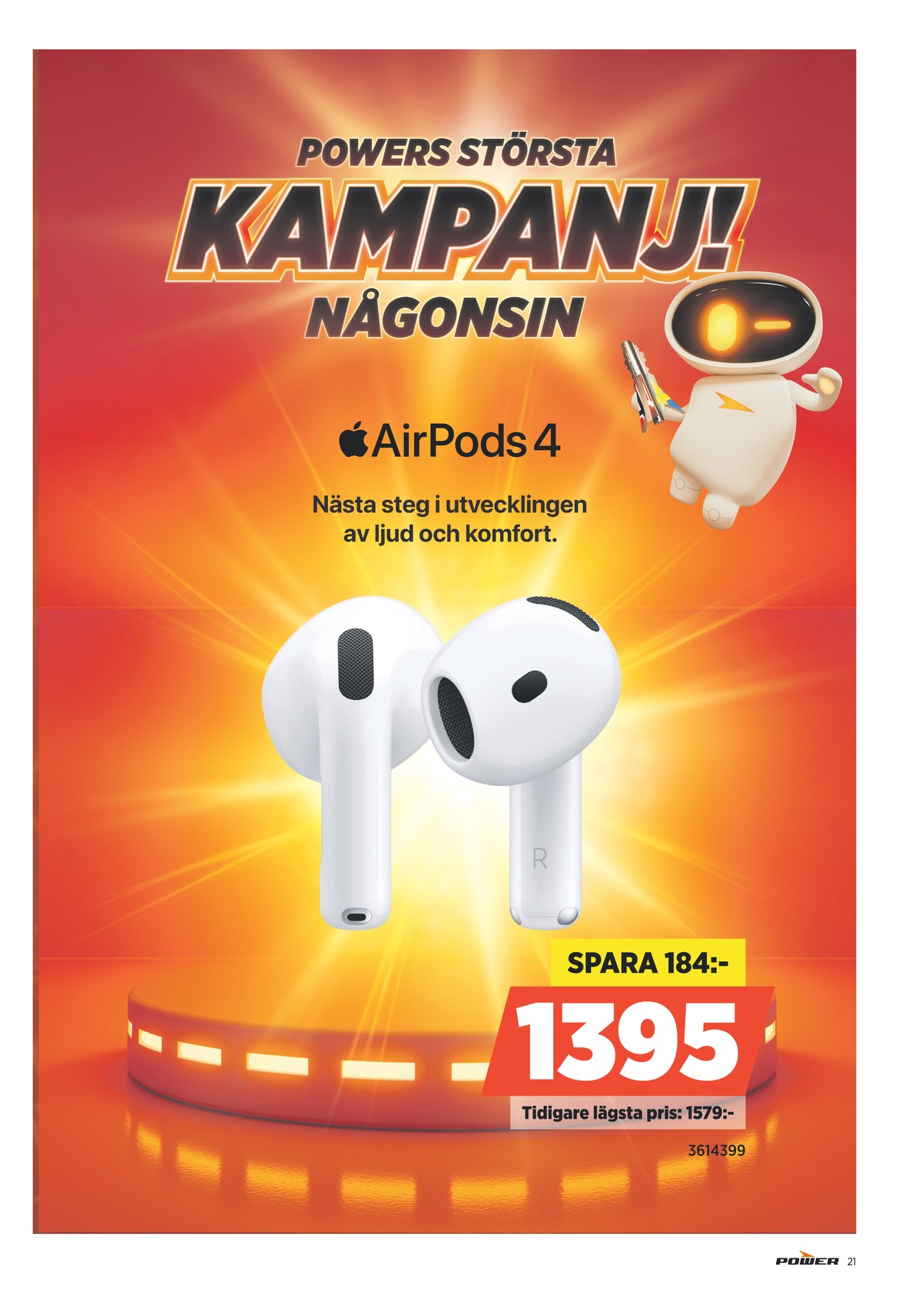 Se Power reklamblad för vecka 32 på Kampanjveckan.se. Se bra erbjudanden på många varor. Läs reklambladet här! Sida 21