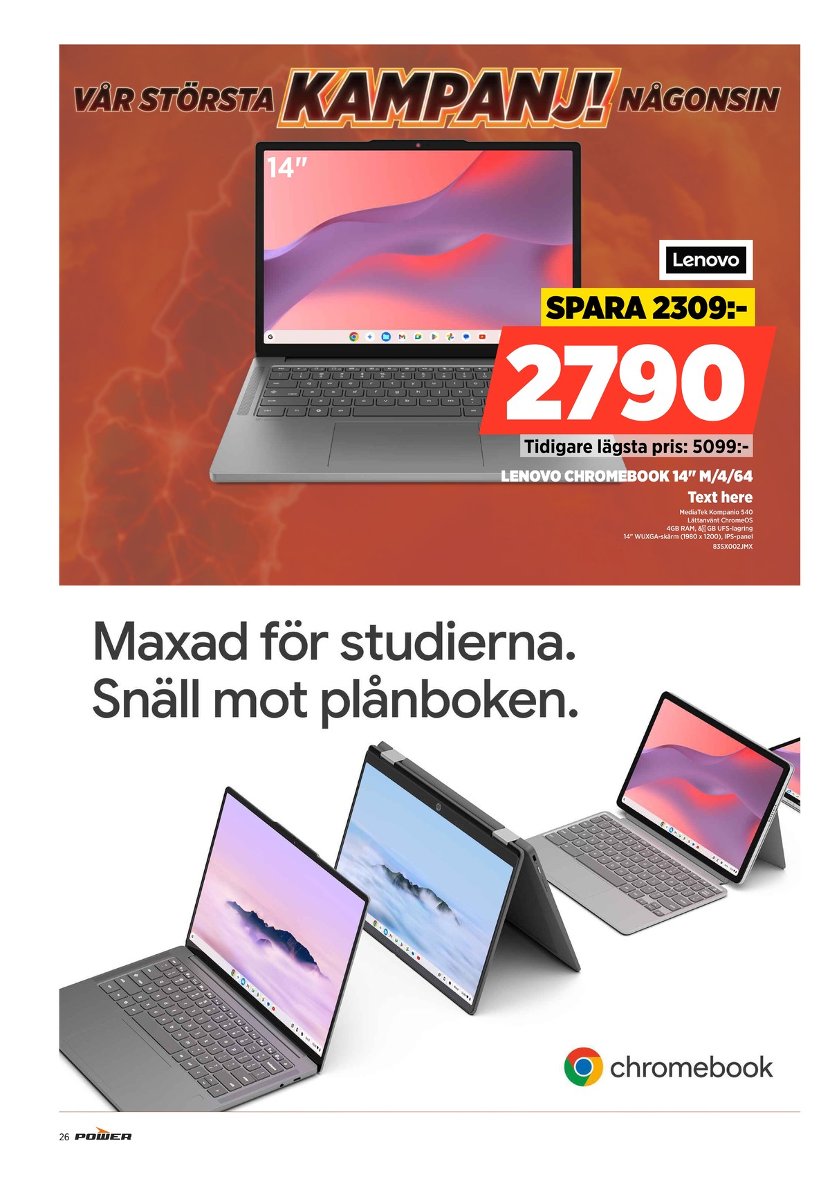 Se Power reklamblad för vecka 32 på Kampanjveckan.se. Se bra erbjudanden på många varor. Läs reklambladet här! Sida 26