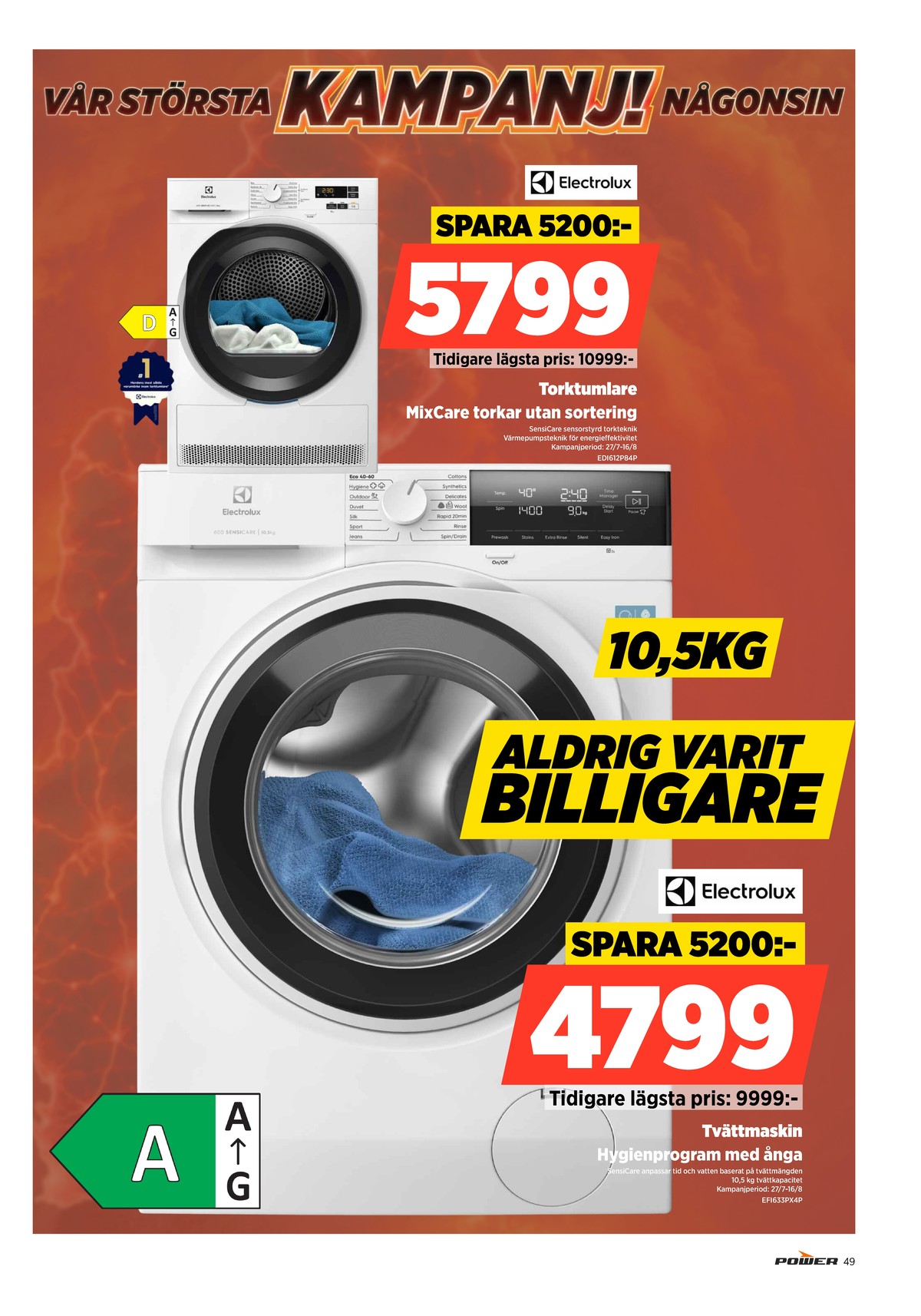 Se Power reklamblad för vecka 32 på Kampanjveckan.se. Se bra erbjudanden på många varor. Läs reklambladet här! Sida 49