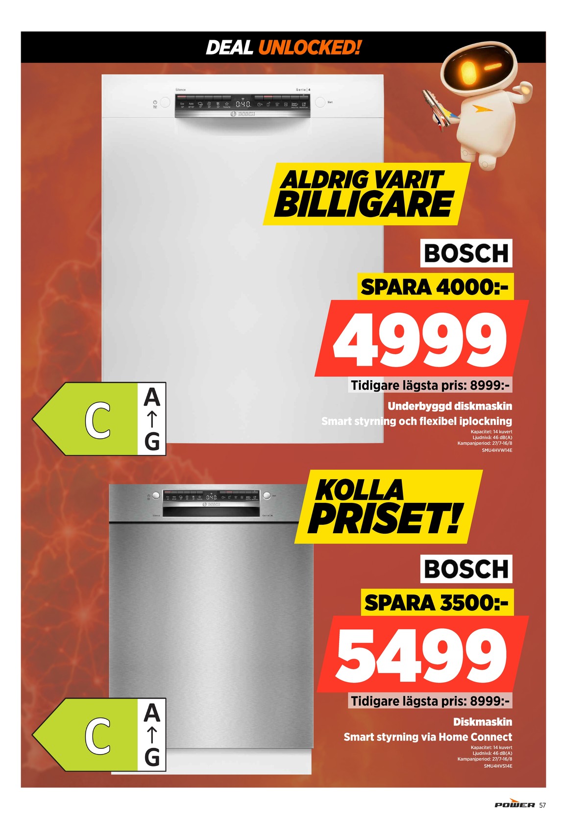 Se Power reklamblad för vecka 32 på Kampanjveckan.se. Se bra erbjudanden på många varor. Läs reklambladet här! Sida 57