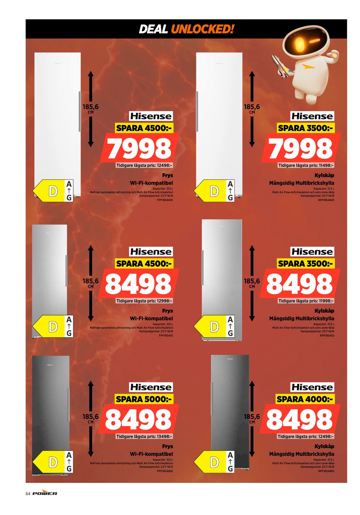 Se Power reklamblad för vecka 32 på Kampanjveckan.se. Se bra erbjudanden på många varor. Läs reklambladet här! Sida 64