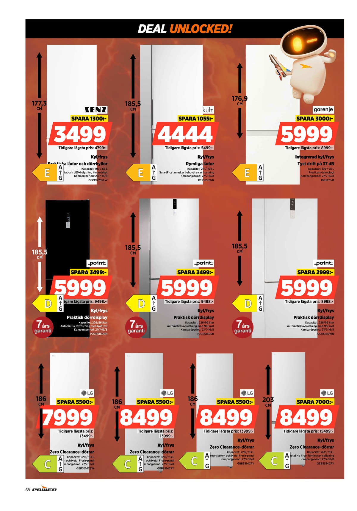 Se Power reklamblad för vecka 32 på Kampanjveckan.se. Se bra erbjudanden på många varor. Läs reklambladet här! Sida 68