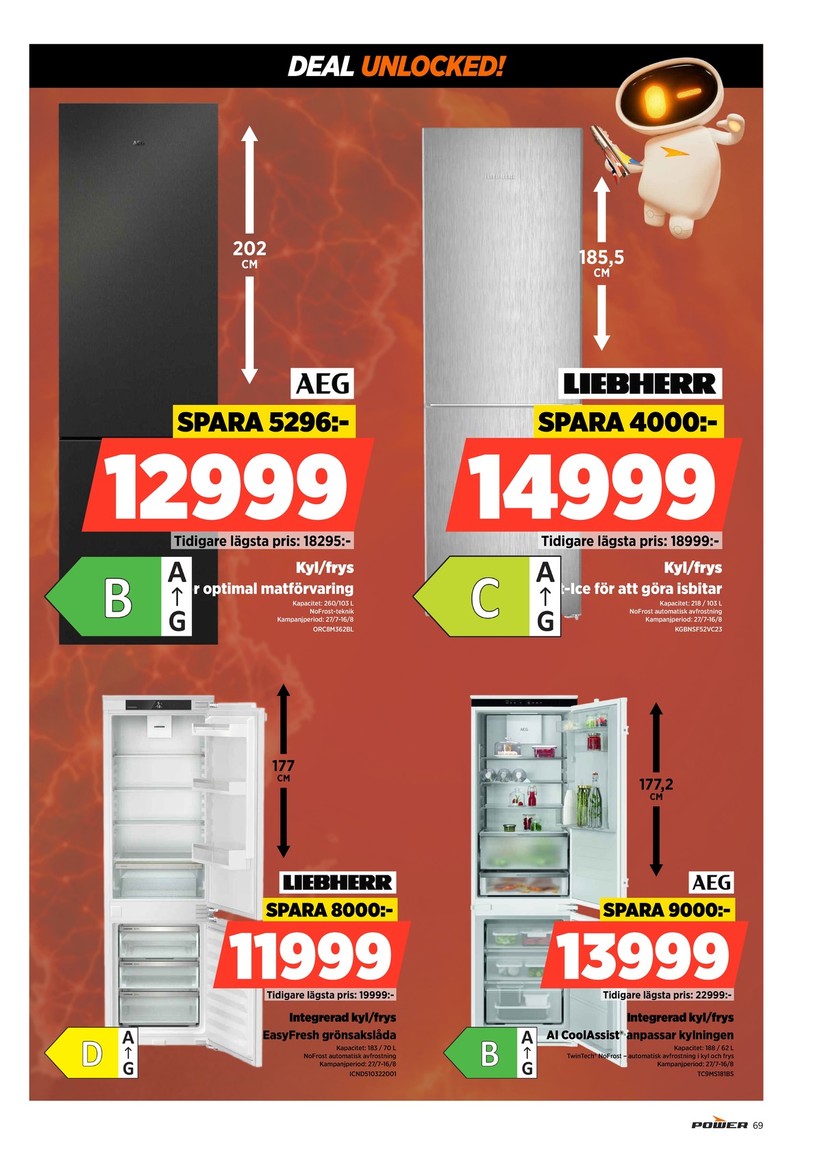 Se Power reklamblad för vecka 32 på Kampanjveckan.se. Se bra erbjudanden på många varor. Läs reklambladet här! Sida 69