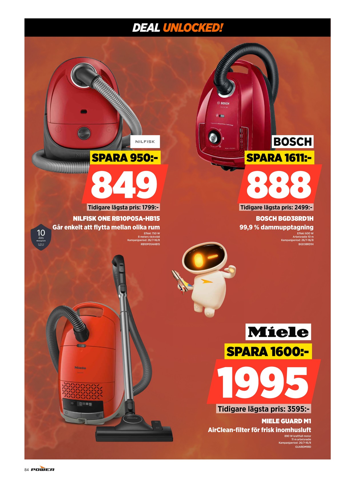 Se Power reklamblad för vecka 32 på Kampanjveckan.se. Se bra erbjudanden på många varor. Läs reklambladet här! Sida 84