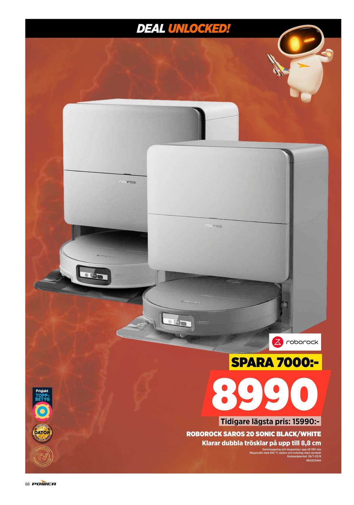Se Power reklamblad för vecka 32 på Kampanjveckan.se. Se bra erbjudanden på många varor. Läs reklambladet här! Sida 88