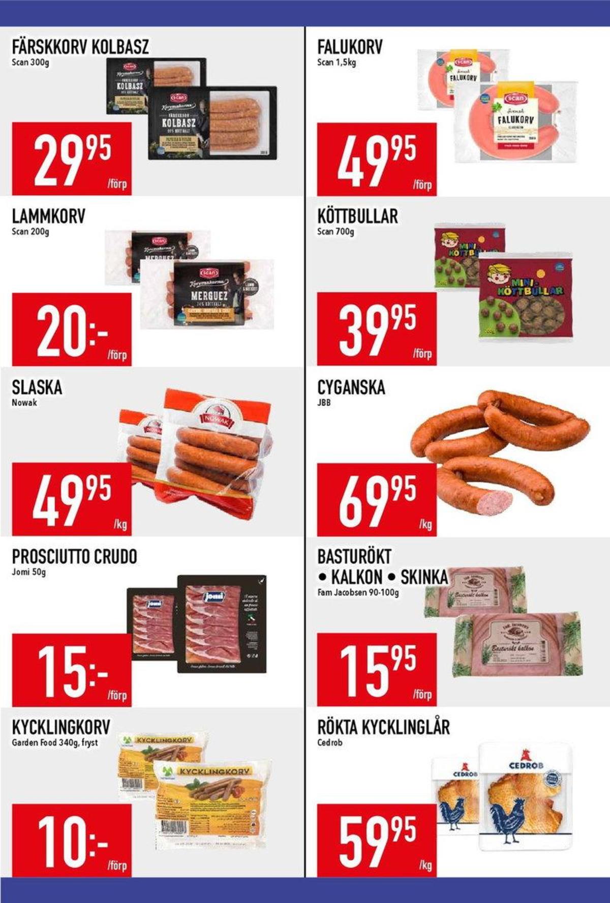 Se MatDax reklamblad för vecka 32 på Kampanjveckan.se. Se bra erbjudanden på många varor. Läs reklambladet här! Sida 11