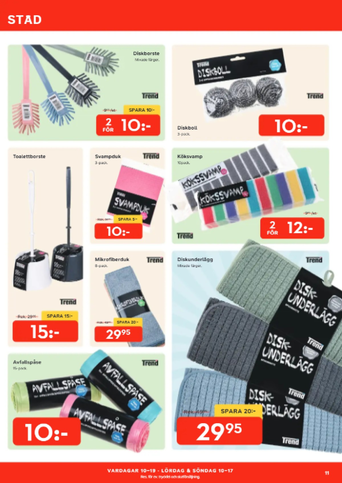 Se Bo Ohlsson reklamblad för vecka 32 på Kampanjveckan.se. Se bra erbjudanden på många varor, t.ex. diskborste trend eller allduk trend. Läs reklambladet här! Sida 11
