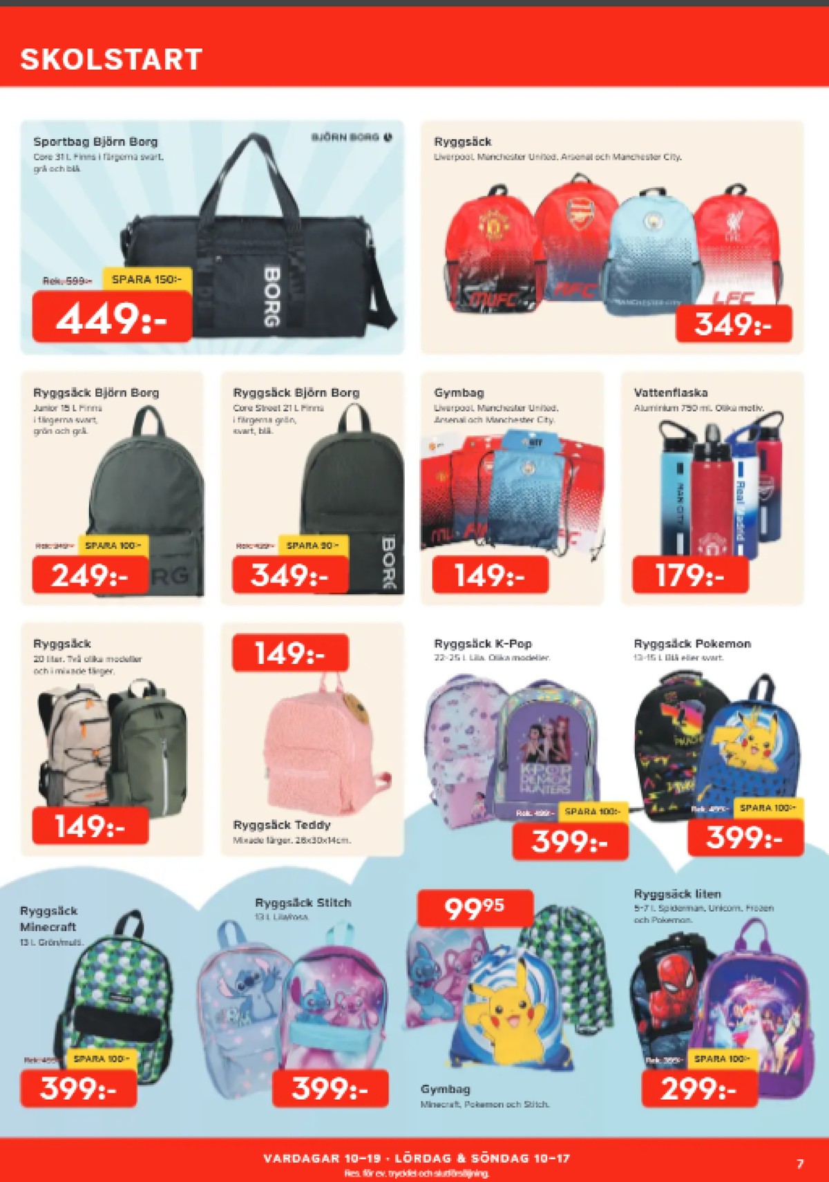 Se Bo Ohlsson reklamblad för vecka 32 på Kampanjveckan.se. Se bra erbjudanden på många varor, t.ex. sportbag björn borg eller ryggsäck liverpool fc. Läs reklambladet här! Sida 7
