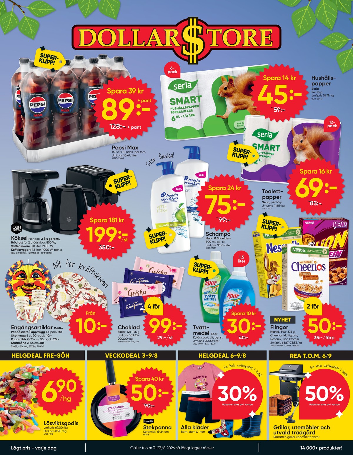 Se Dollarstore reklamblad för vecka 33 på Kampanjveckan.se. Se bra erbjudanden på många varor. Läs reklambladet här! Sida 1