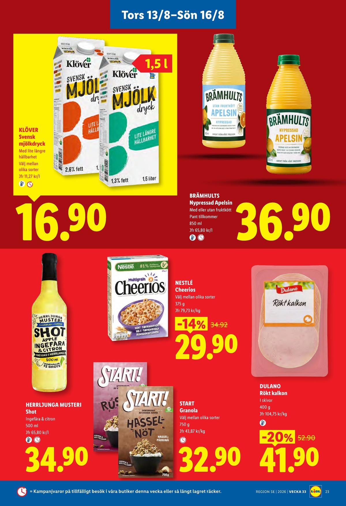 Se Lidl reklamblad för vecka 33 på Kampanjveckan.se. Se bra erbjudanden på många varor, t.ex. mjölk klöver eller andra varor. Läs reklambladet här! Sida 26
