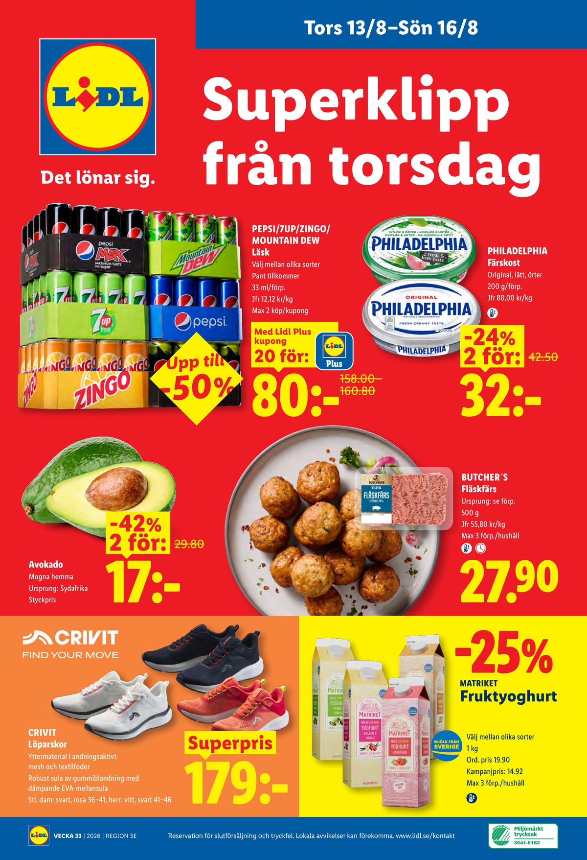 Se Lidl reklamblad för vecka 33 på Kampanjveckan.se. Se bra erbjudanden på många varor, t.ex. läskedryck 20 pk pepsi eller andra varor. Läs reklambladet här! Sida 27