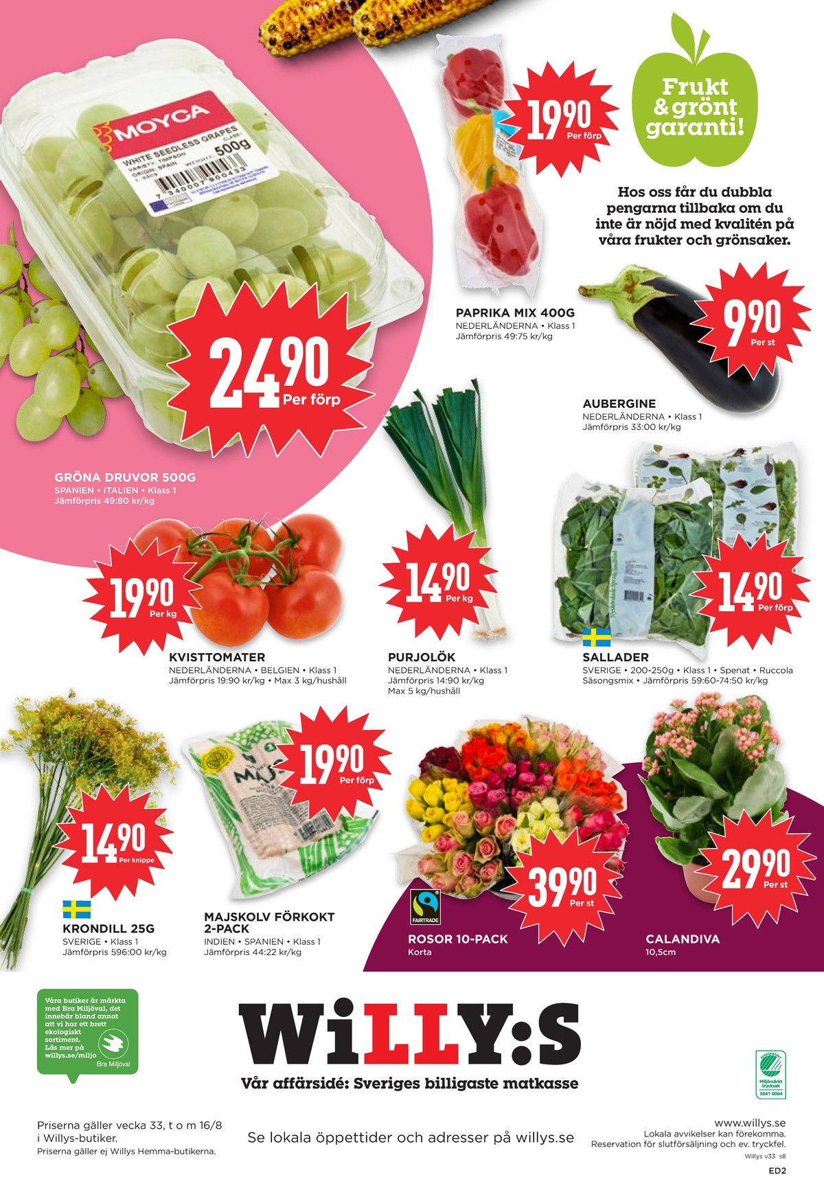 Se WILLY:S reklamblad för vecka 33 på Kampanjveckan.se. Se bra erbjudanden på många varor, t.ex. sallat okänd eller tomater okänd. Läs reklambladet här! Sida 8
