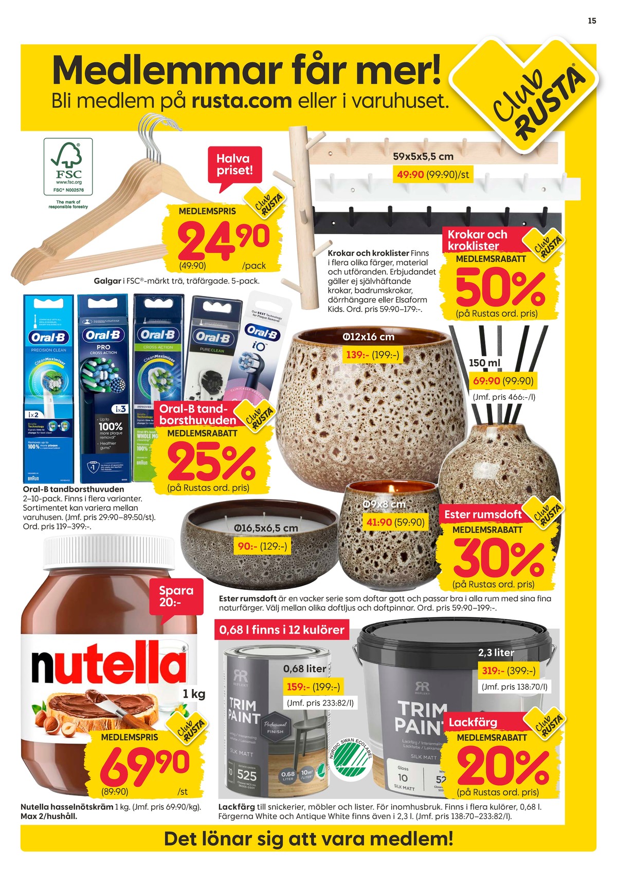 Se Rusta reklamblad för vecka 33 på Kampanjveckan.se. Se bra erbjudanden på många varor. Läs reklambladet här! Sida 15