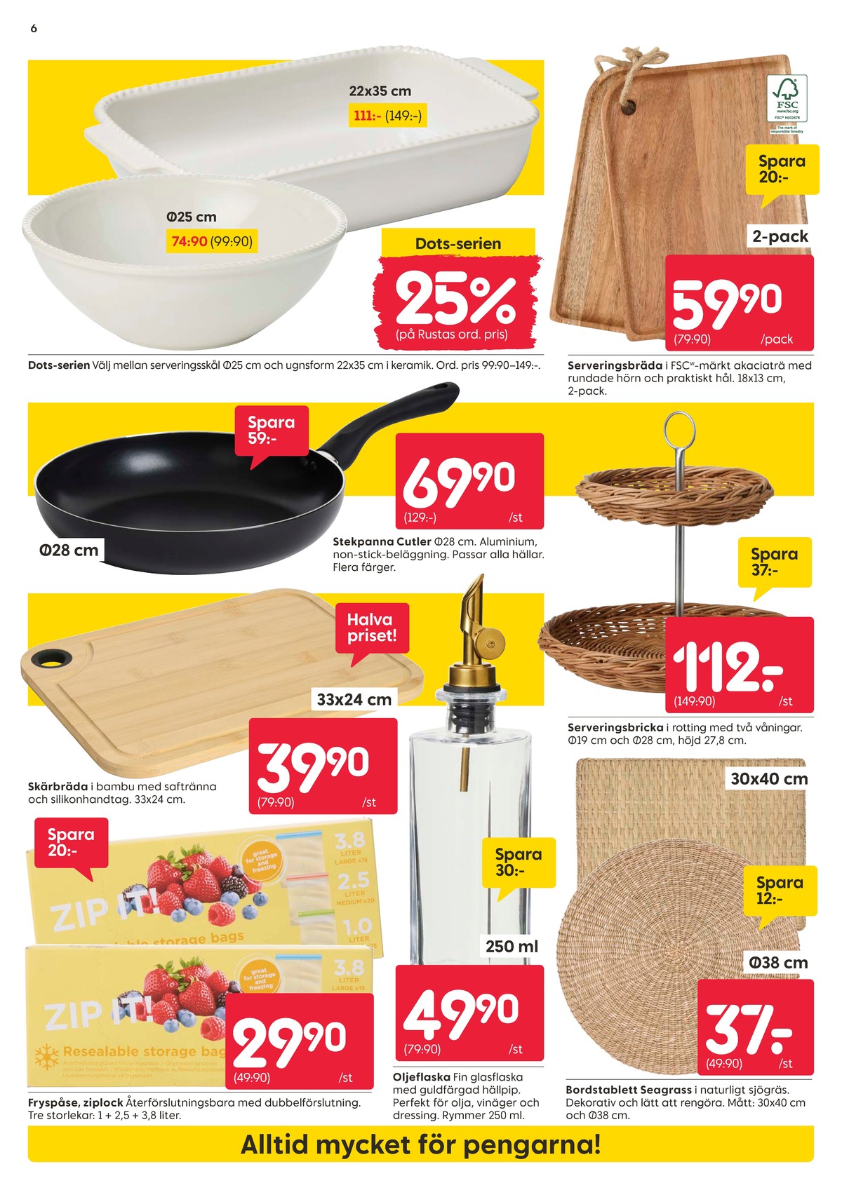 Se Rusta reklamblad för vecka 33 på Kampanjveckan.se. Se bra erbjudanden på många varor. Läs reklambladet här! Sida 6