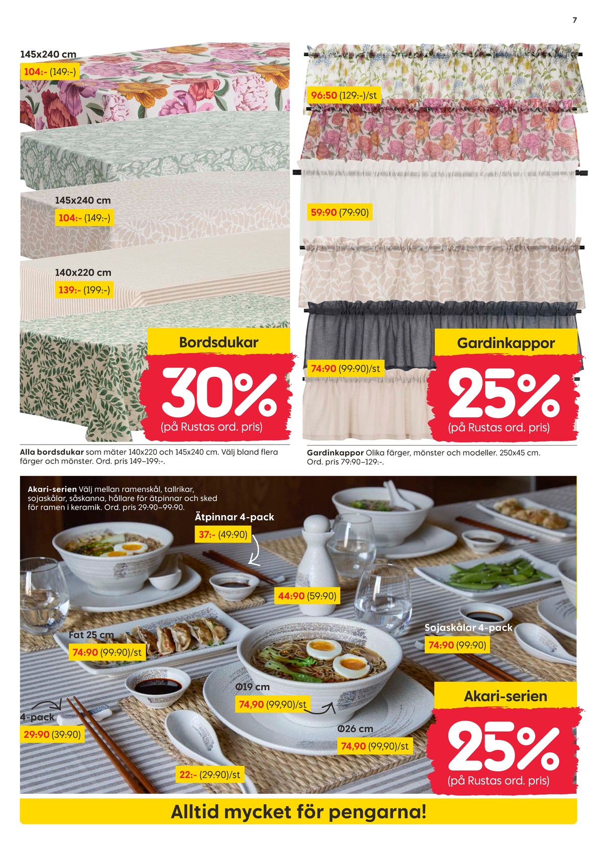 Se Rusta reklamblad för vecka 33 på Kampanjveckan.se. Se bra erbjudanden på många varor. Läs reklambladet här! Sida 7